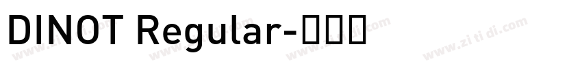 DINOT Regular字体转换